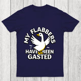 My Flabbers Have Been Gasted Chicluma T Shirt