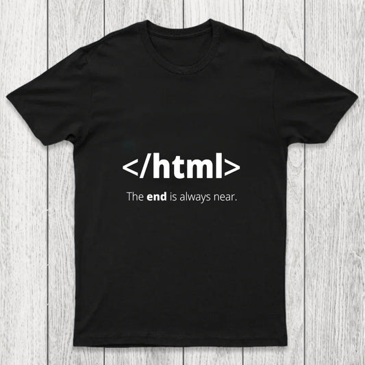 The End Is Always Near Chicluma T Shirt
