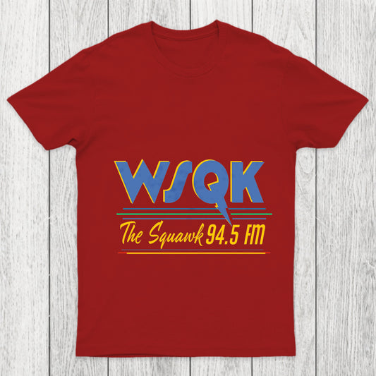 Wsqk The Squawk 94.5 Fm Chicluma T Shirt