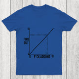 Funny Fck Around And Find Out Diagram Chart Chicluma T Shirt