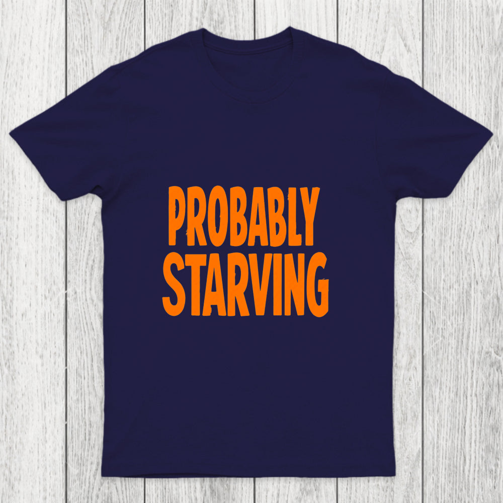 Probably Hungry Chicluma T Shirt