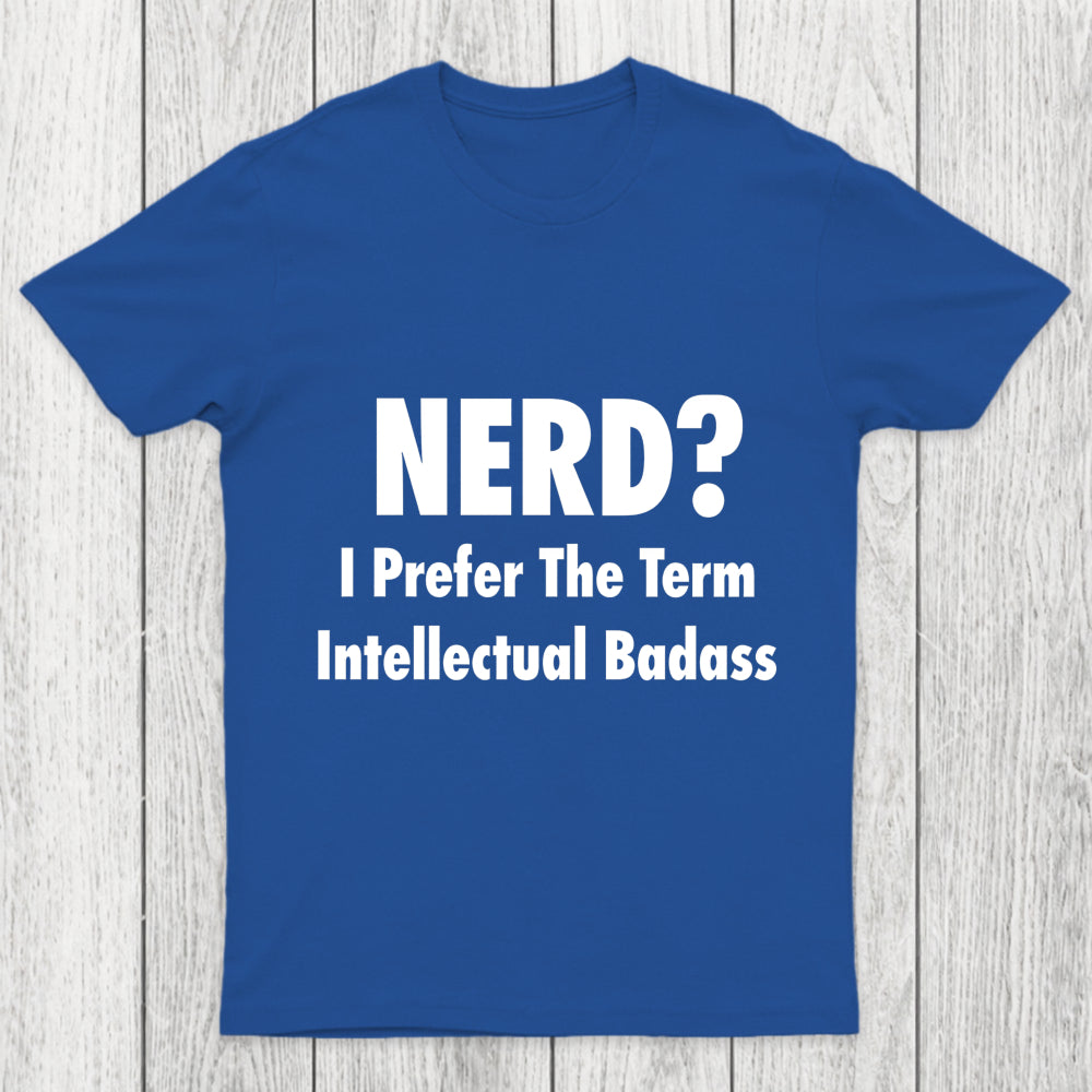 Intellectual Badass Chicluma T Shirt