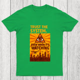 Trust The System Chicluma T Shirt
