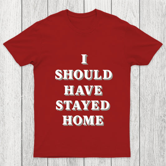 Stay Home Chicluma T Shirt