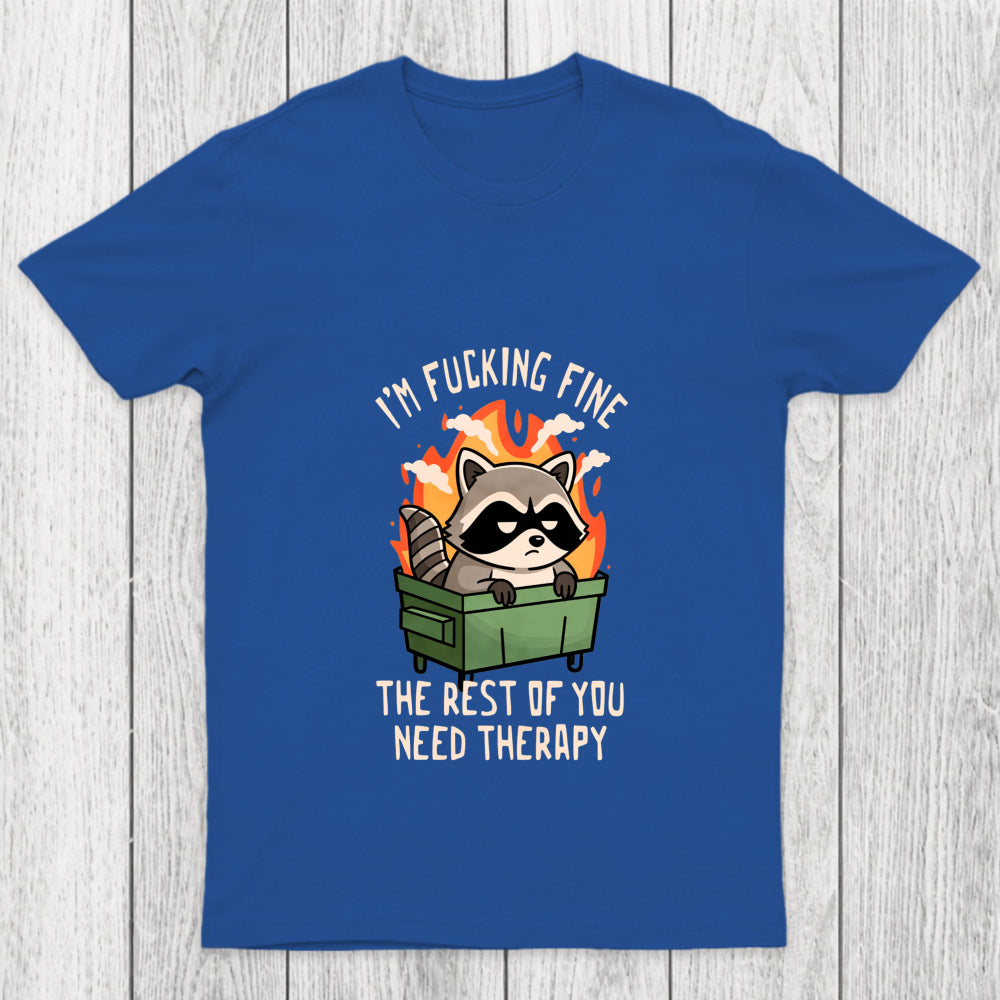 The Rest Of You Need Therapy Chicluma T Shirt