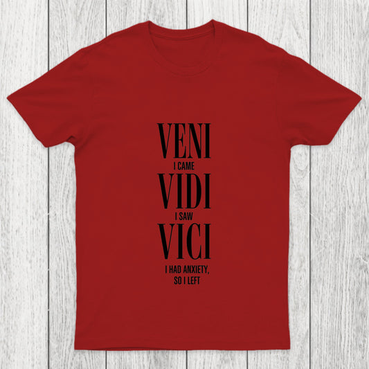 Veni Vidi Vici Chicluma T Shirt