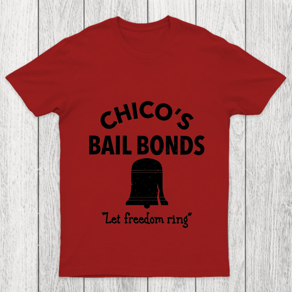 Chico S Bail Bonds Chicluma T Shirt
