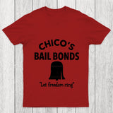 Chico S Bail Bonds Chicluma T Shirt