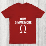 Ohm Gimme More Chicluma T Shirt
