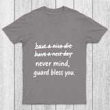 Never Mind Chicluma T Shirt