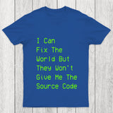 I Can Fix The World Chicluma T Shirt