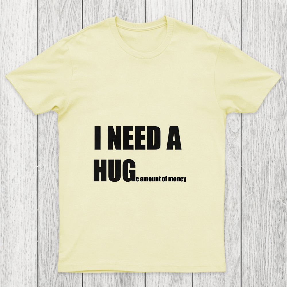 Huge Amount Of Money Chicluma T Shirt