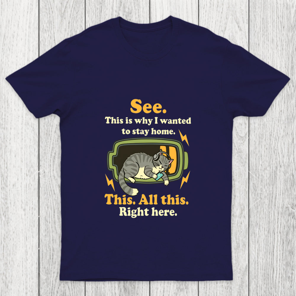 Stay Home Funny Chicluma T Shirt