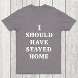 Stay Home Chicluma T Shirt