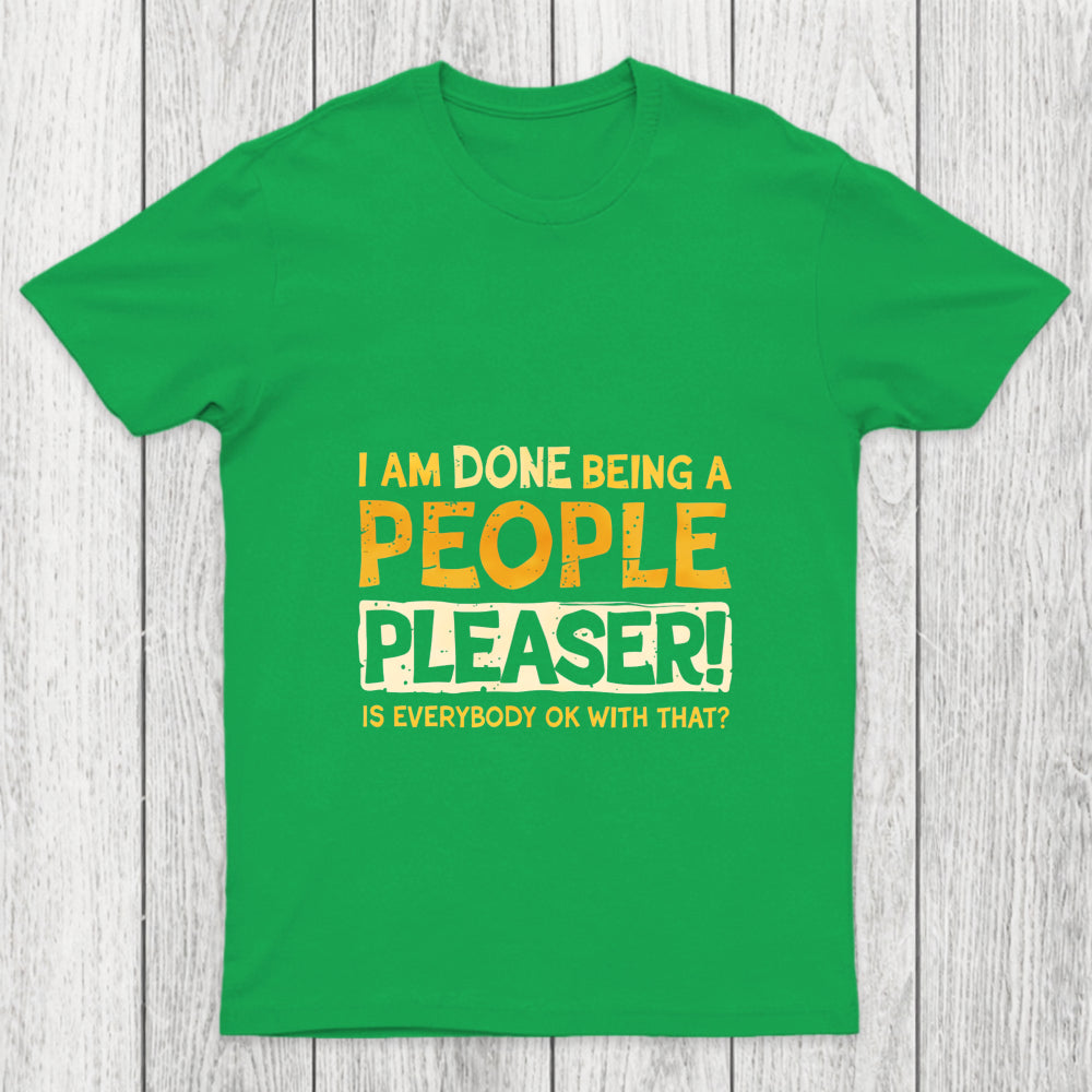 Still A People Pleaser Chicluma T Shirt