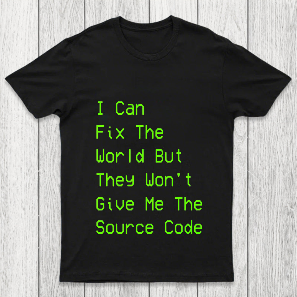 I Can Fix The World Chicluma T Shirt