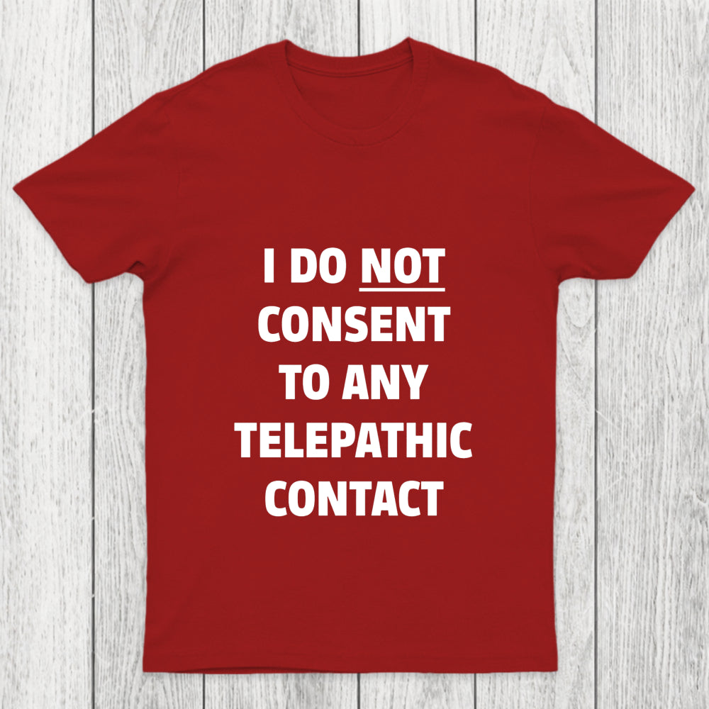 No Telepathy Chicluma T Shirt