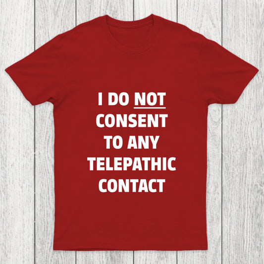 No Telepathy Chicluma T Shirt