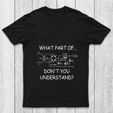 What Part Dont You Understand Chicluma T Shirt