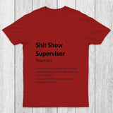 Shit Show Supervisor Definition Chicluma T Shirt