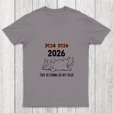 This Is Gonna Be My Year Chicluma T Shirt
