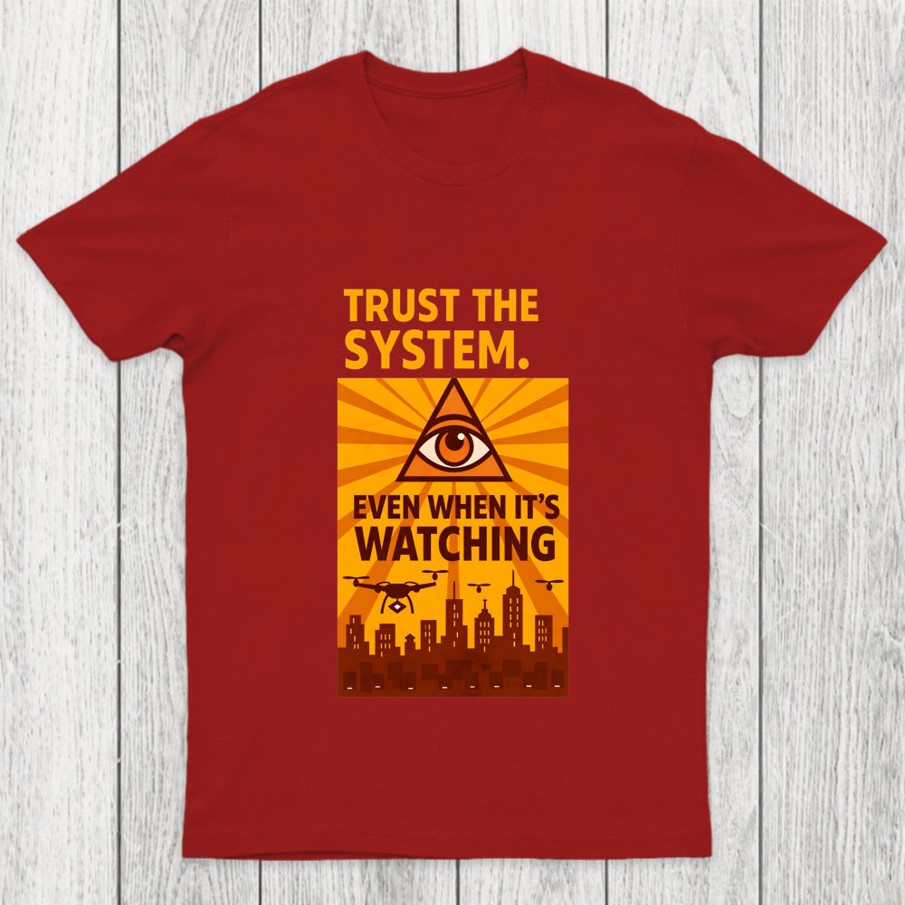 Trust The System Chicluma T Shirt