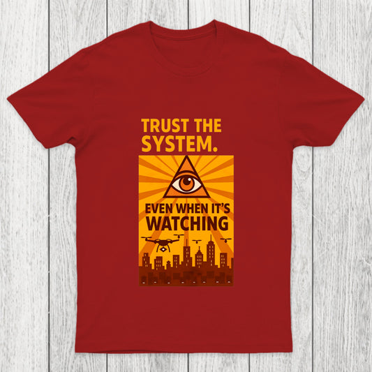 Trust The System Chicluma T Shirt