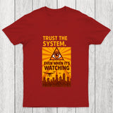 Trust The System Chicluma T Shirt