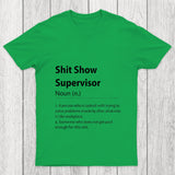 Shit Show Supervisor Definition Chicluma T Shirt