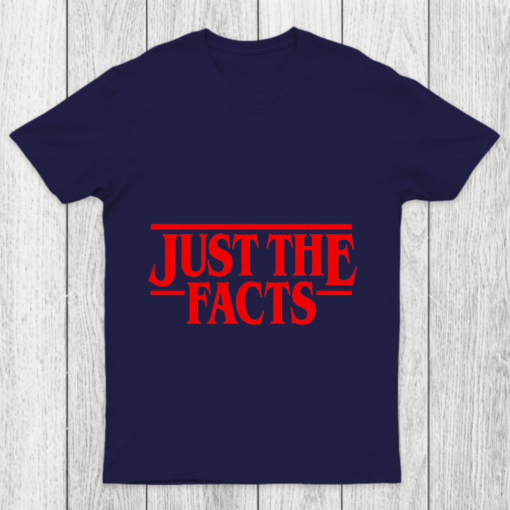 Just The Facts Chicluma T Shirt