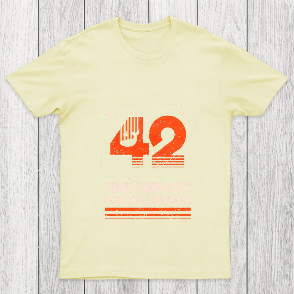 42 Tech Support For The Universe Chicluma T Shirt