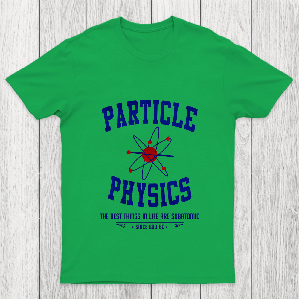 Particle Physics This Chicluma T Shirt