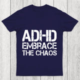 Adhd Funny Quotes Chicluma T Shirt
