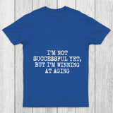 Im Not Successful Yet Chicluma T Shirt