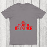 Mouth Breather Chicluma T Shirt