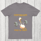 Everything Hurts And Im Tired Chicluma T Shirt