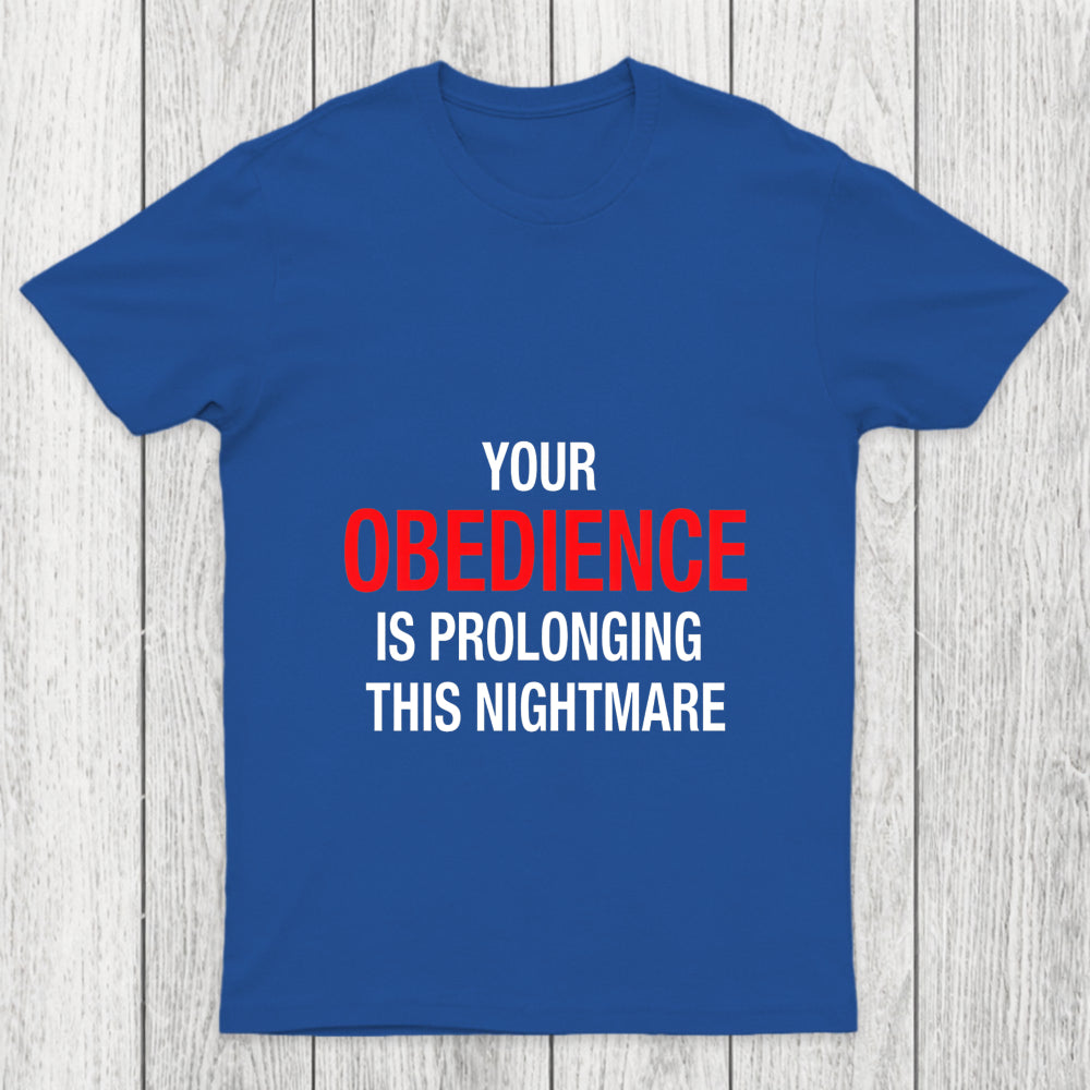 Your Obedience Chicluma T Shirt