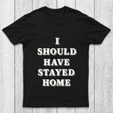 Stay Home Chicluma T Shirt