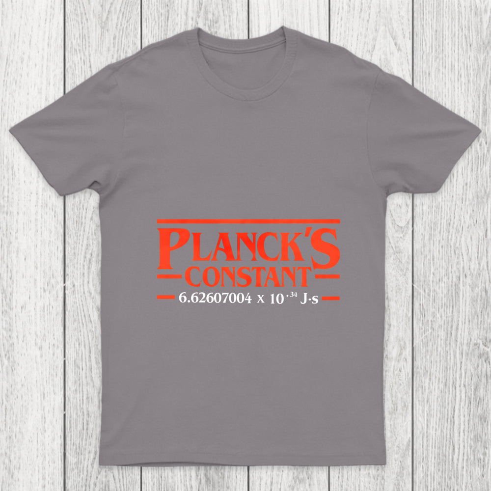Planck Is Constant Chicluma T Shirt