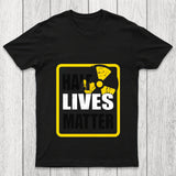 Half Lives Matter Chicluma T Shirt
