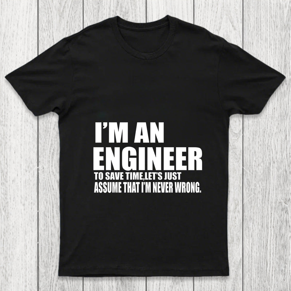 An Engineer Chicluma T Shirt