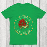 Hail Libertas Hail Reaper Chicluma T Shirt