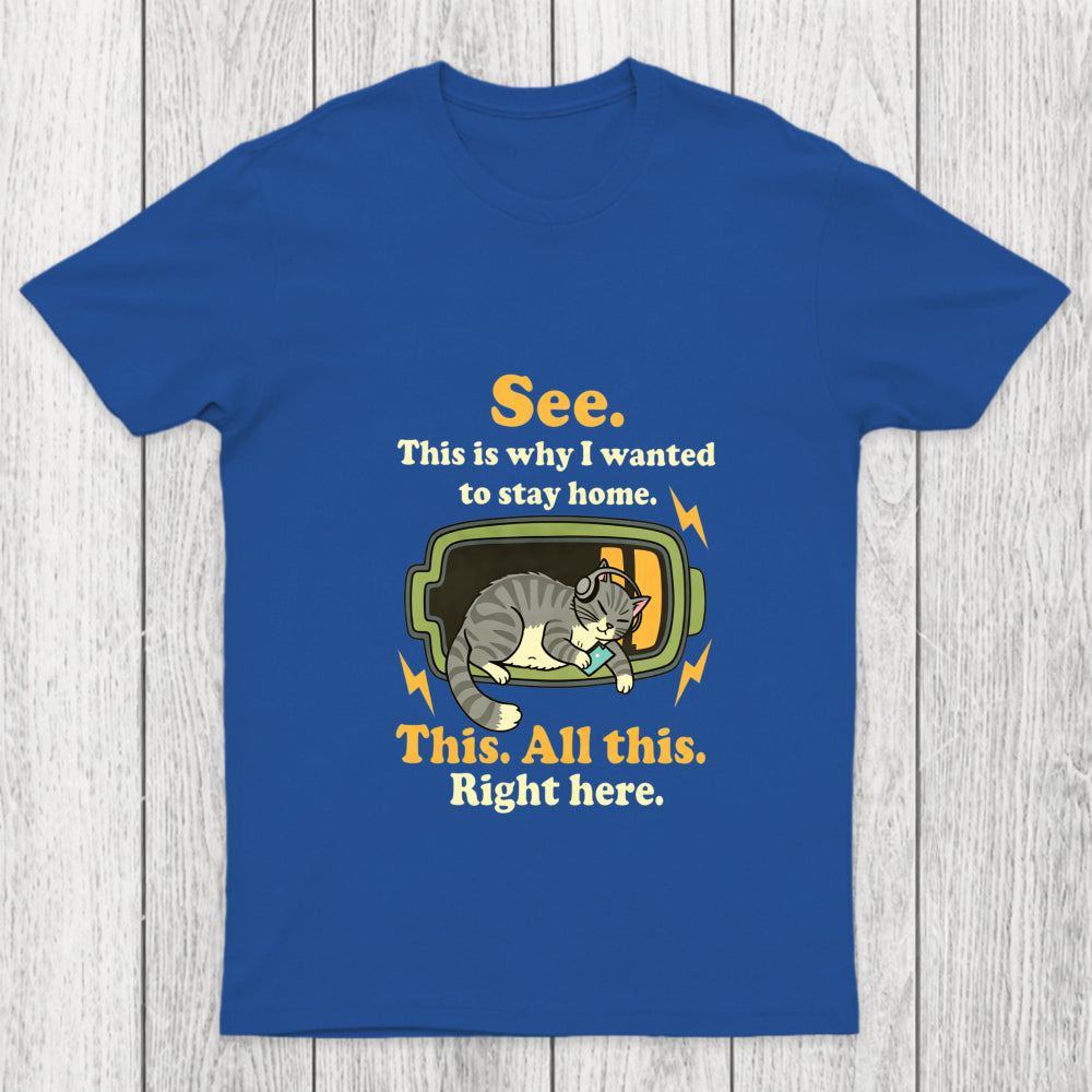Stay Home Funny Chicluma T Shirt