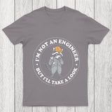 I'M Not An Engineer But I'll Take A Look Chicluma T Shirt