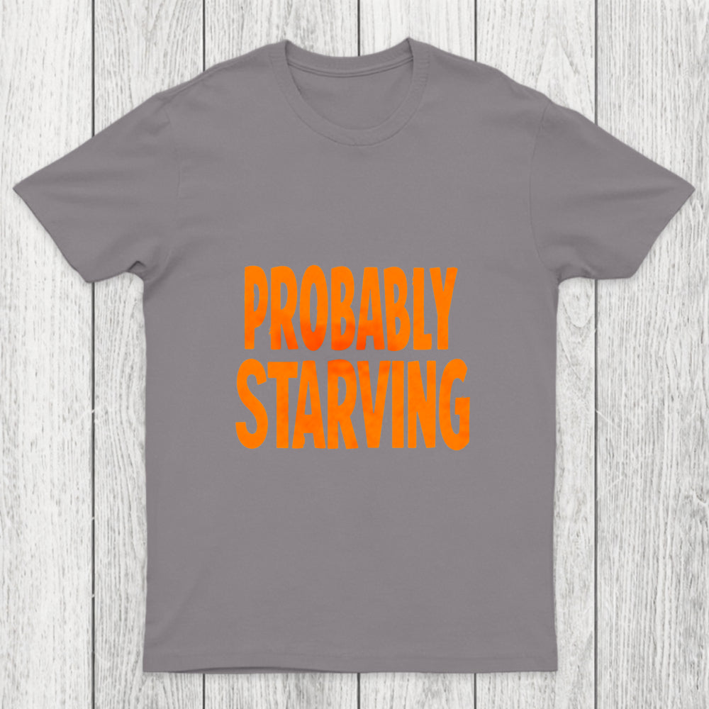 Probably Hungry Chicluma T Shirt