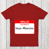 My Name Is Inigo Montoya Chicluma T Shirt