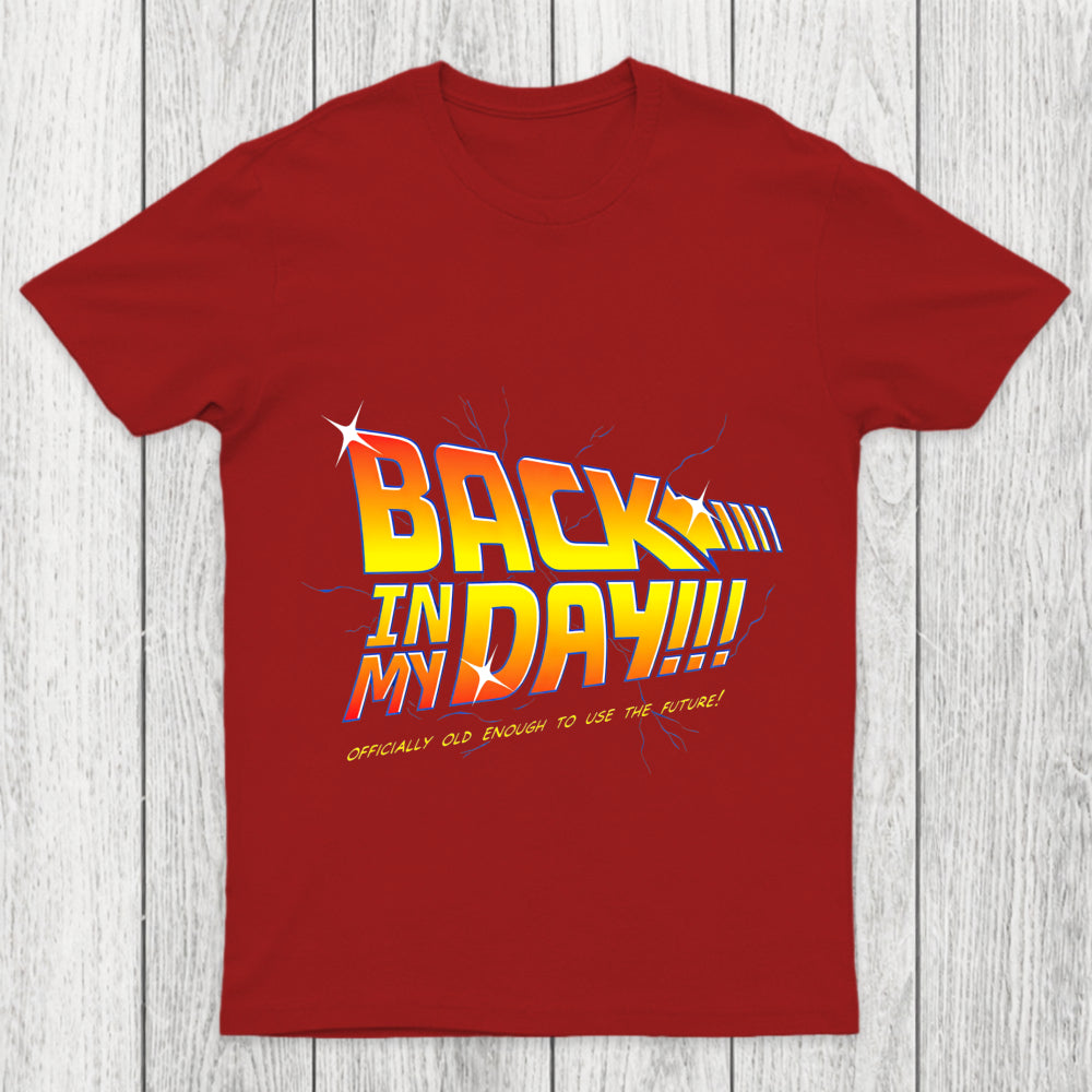 Old Enough To Use This Chicluma T Shirt
