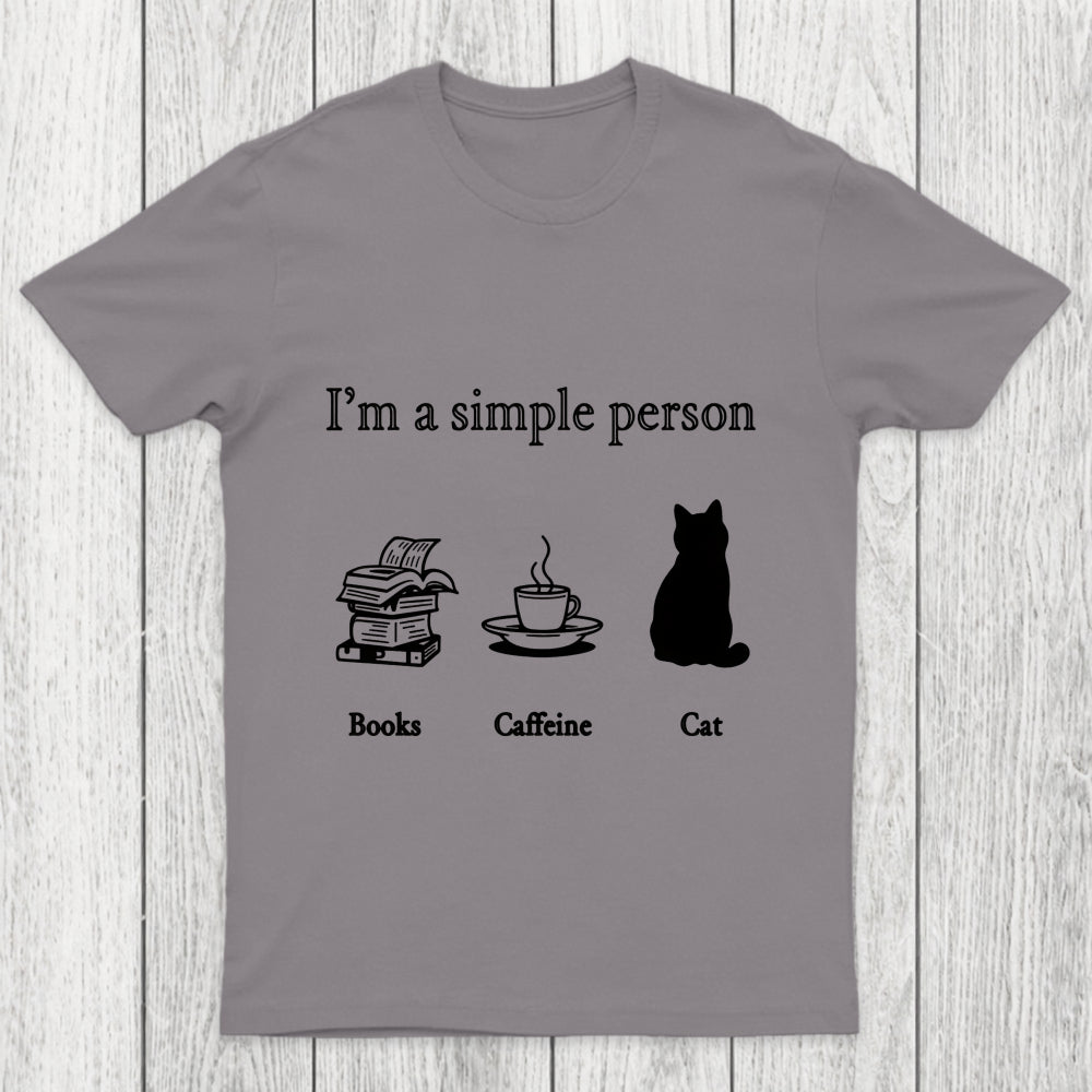 I'M A Simple Person Chicluma T Shirt
