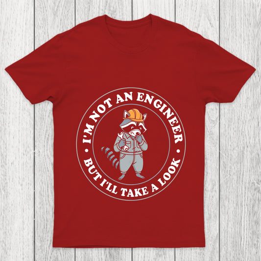 I'M Not An Engineer But I'll Take A Look Chicluma T Shirt