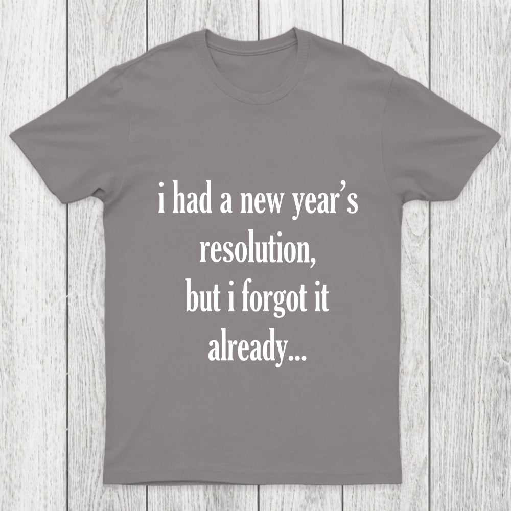 New Year'S Resolution Chicluma T Shirt